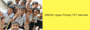 WBSSC Upper Primary Intimation Call Letter 2023