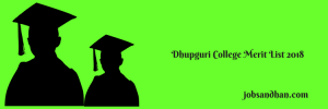 dhupguri college merit list 2019 sukanta mahavidyalaya college merit list ba bsc bcom admission list provisional final list